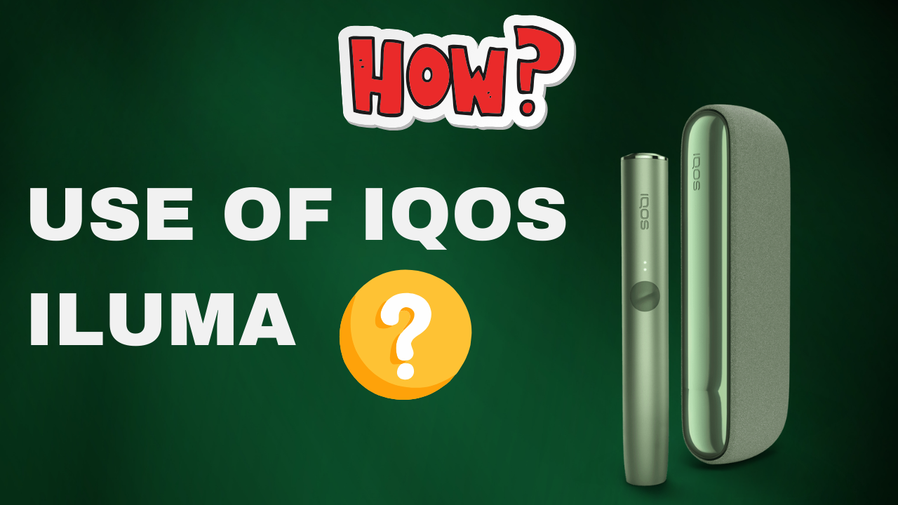 How to Use Iqos Iluma