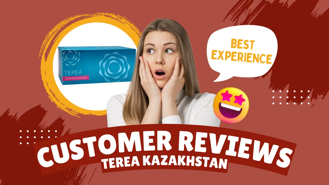 Terea Kazakhstan’s IQOS Real Customer Reviews & Honest Insights