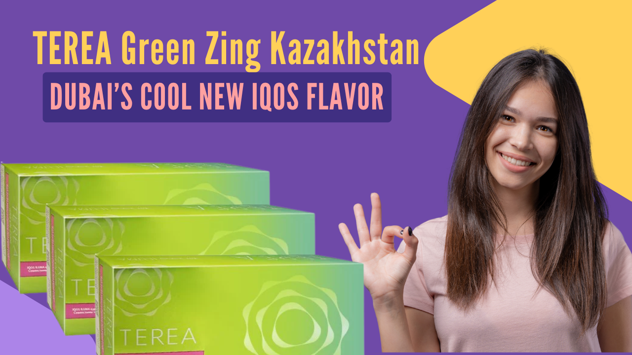 TEREA Green Zing Kazakhstan Edition Dubai’s Fresh New IQOS Flavor Buzz
