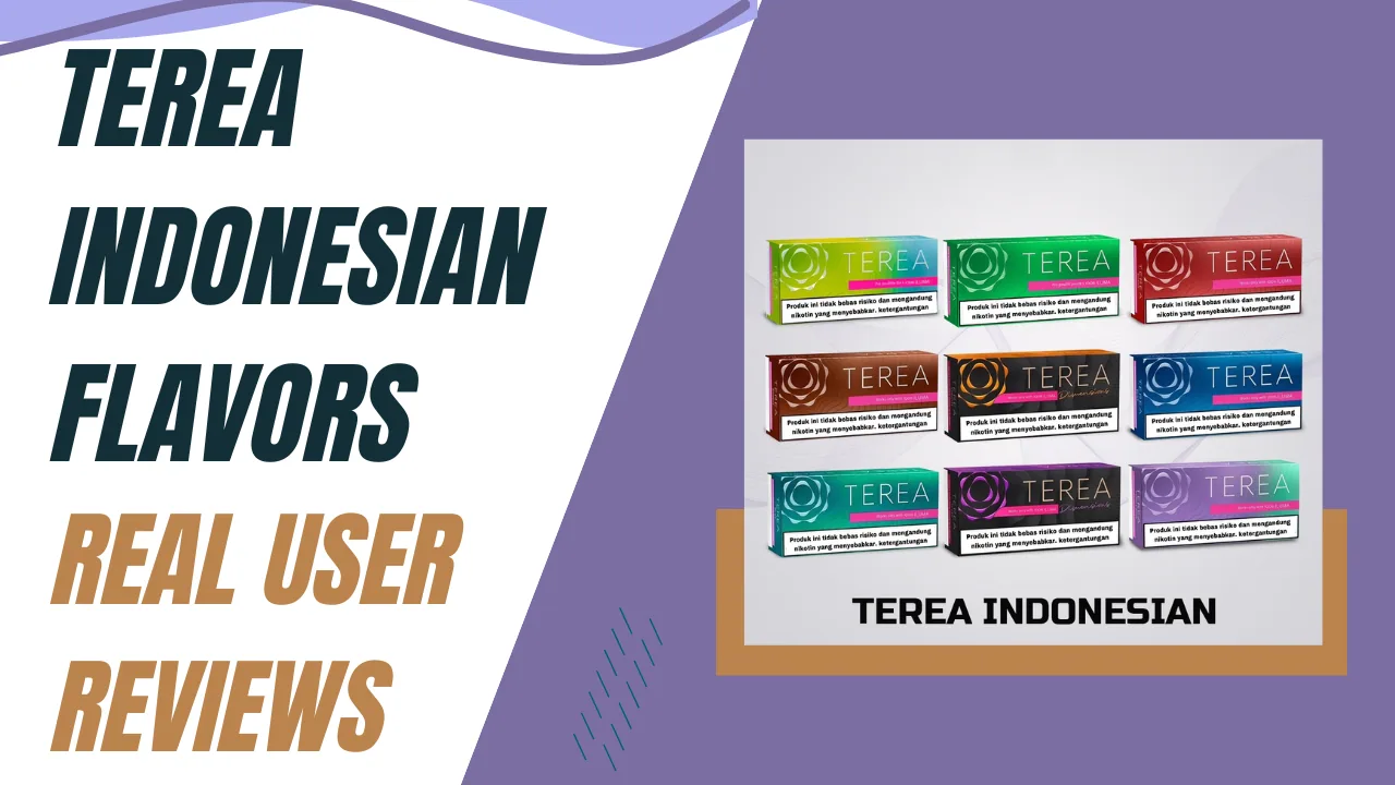 Vaping Terea Indonesian Flavors Reviews from Real Users