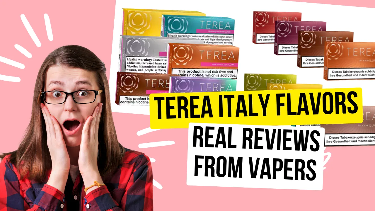 TEREA Italy Flavors Revealed Honest Feedback from Vapers