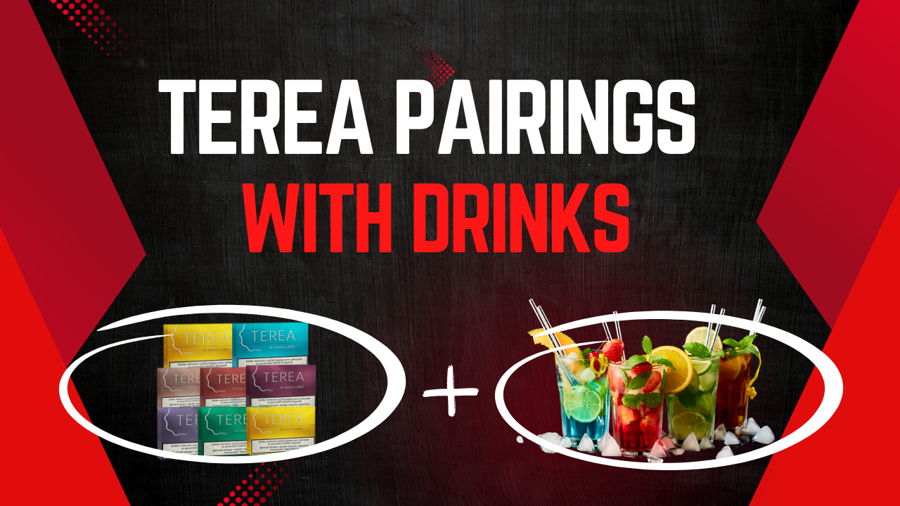 How to Pair TEREA Sienna, Bronze, and Black Menthol with Perfect Drinks