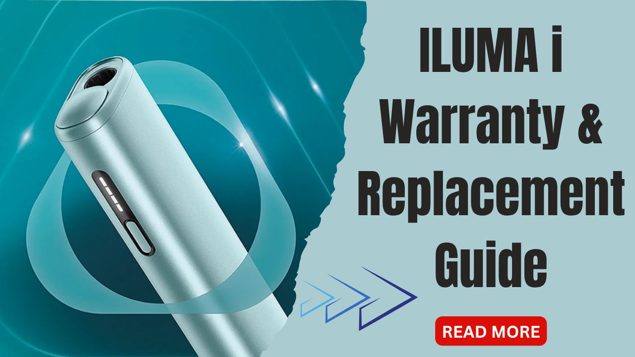 IQOS Warranty Claims in Dubai Your Complete Guide to Repair & Replacement for ILUMA i Devices