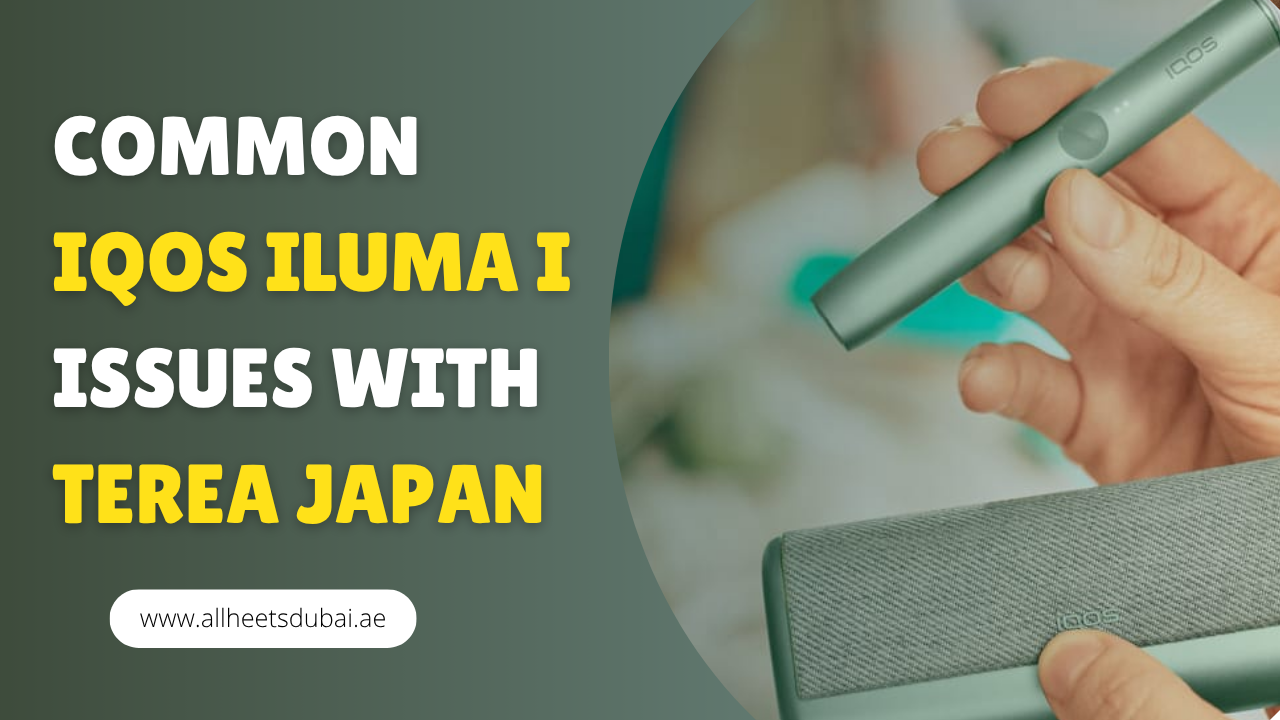The Most Common IQOS ILUMA I Issues When Using TEREA Japan