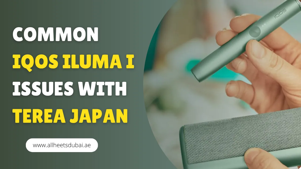 The Most Common IQOS ILUMA I Issues When Using TEREA Japan