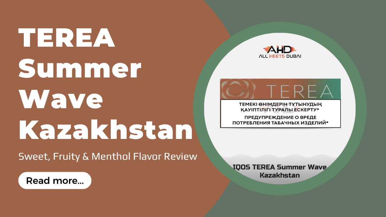 TEREA Summer Wave Kazakhstan Sweet, Fruity & Menthol Review