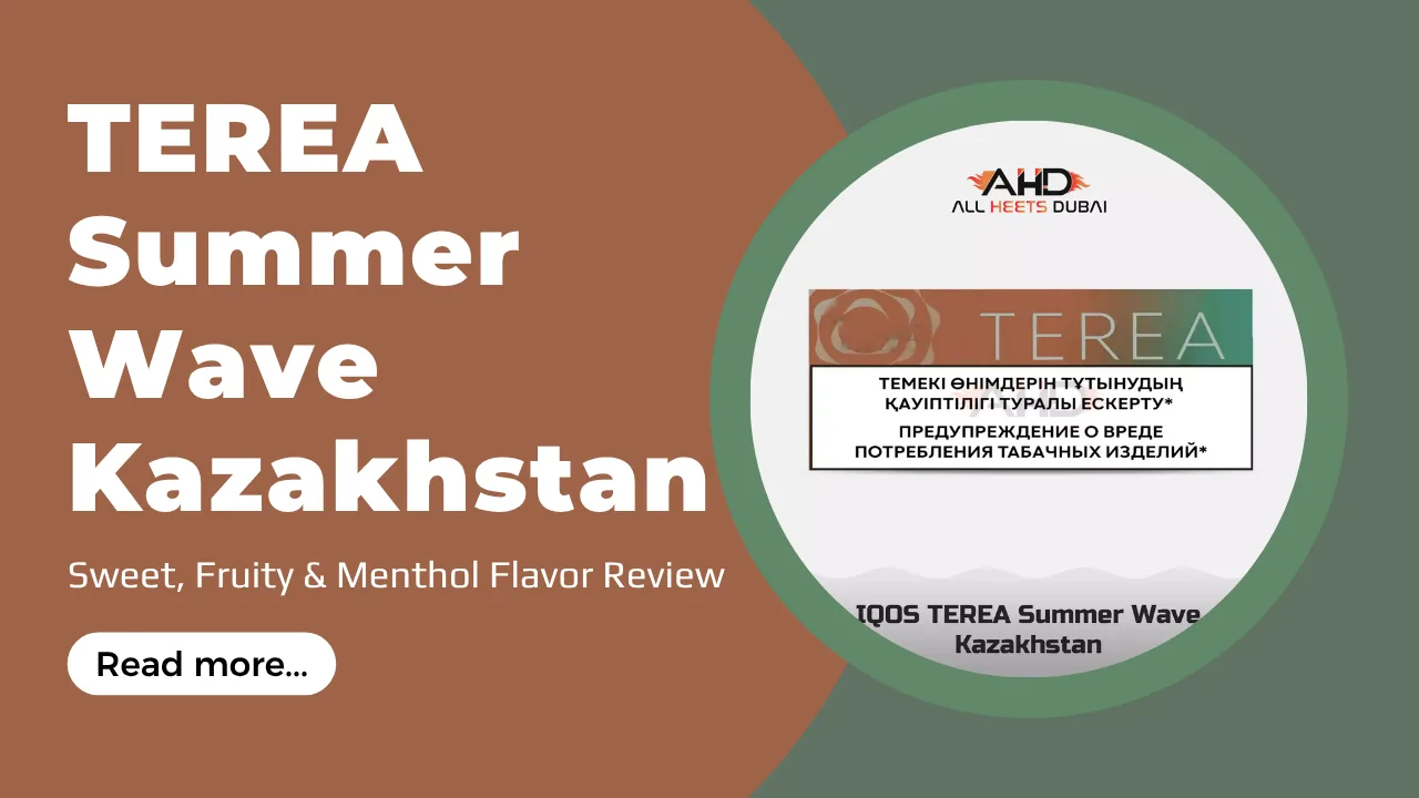 TEREA Summer Wave Kazakhstan Sweet, Fruity & Menthol Review