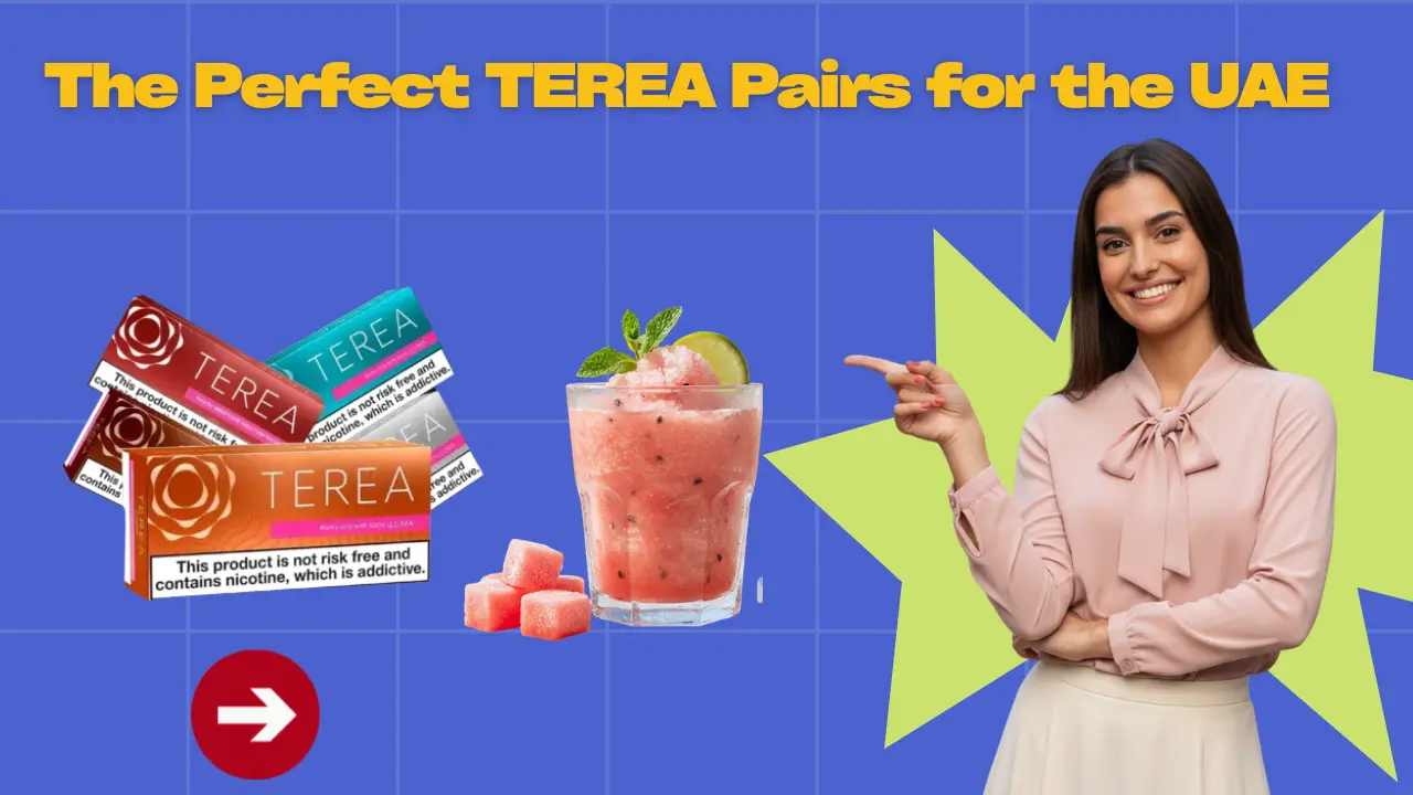 The Perfect TEREA Pairs for the UAE guide