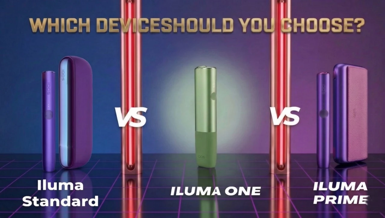 IQOS ILUMA Standard vs ILUMA Prime vs ILUMA One device guide in Dubai