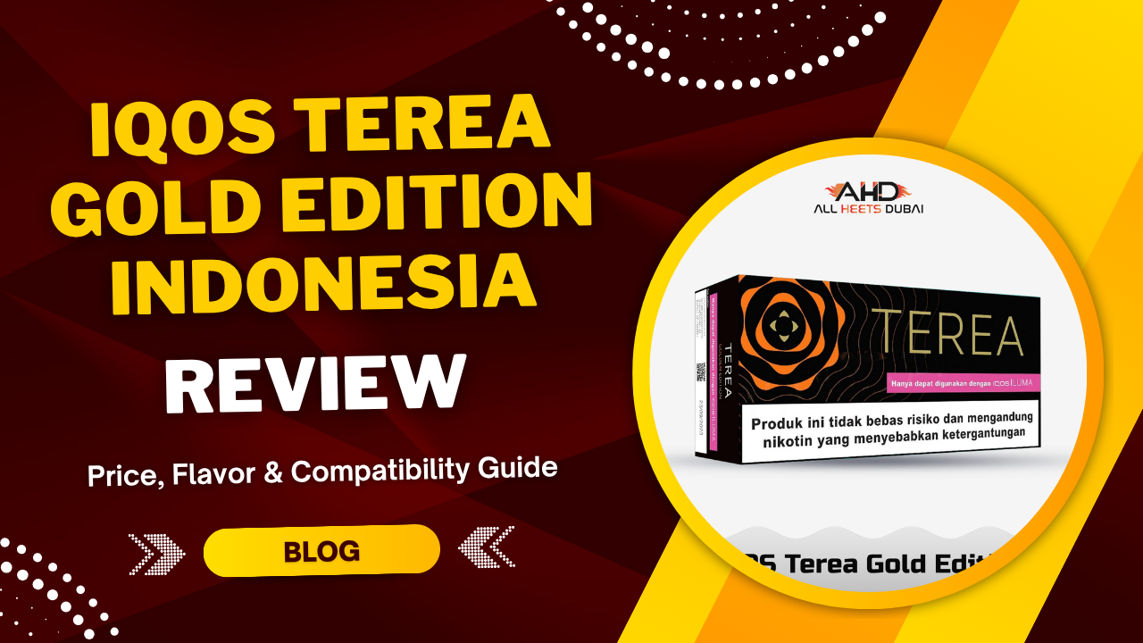 IQOS TEREA Gold Edition Indonesia Price, Flavor & Compatibility Guide