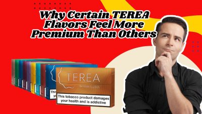 What Makes TEREA Flavors Feel Luxurious