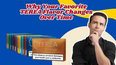 Why Your Favorite TEREA Taste Changes