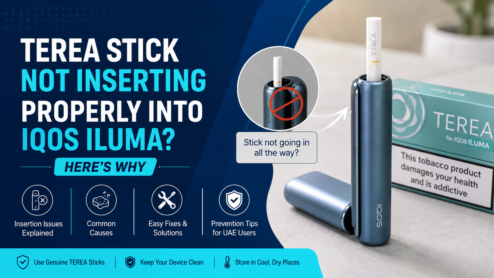 Home 29 How to Fix TEREA Stick Insertion Problems in IQOS ILUMA : UAE Guide