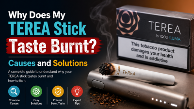 TEREA Stick Burnt Taste: 10 Causes & How to Fix It