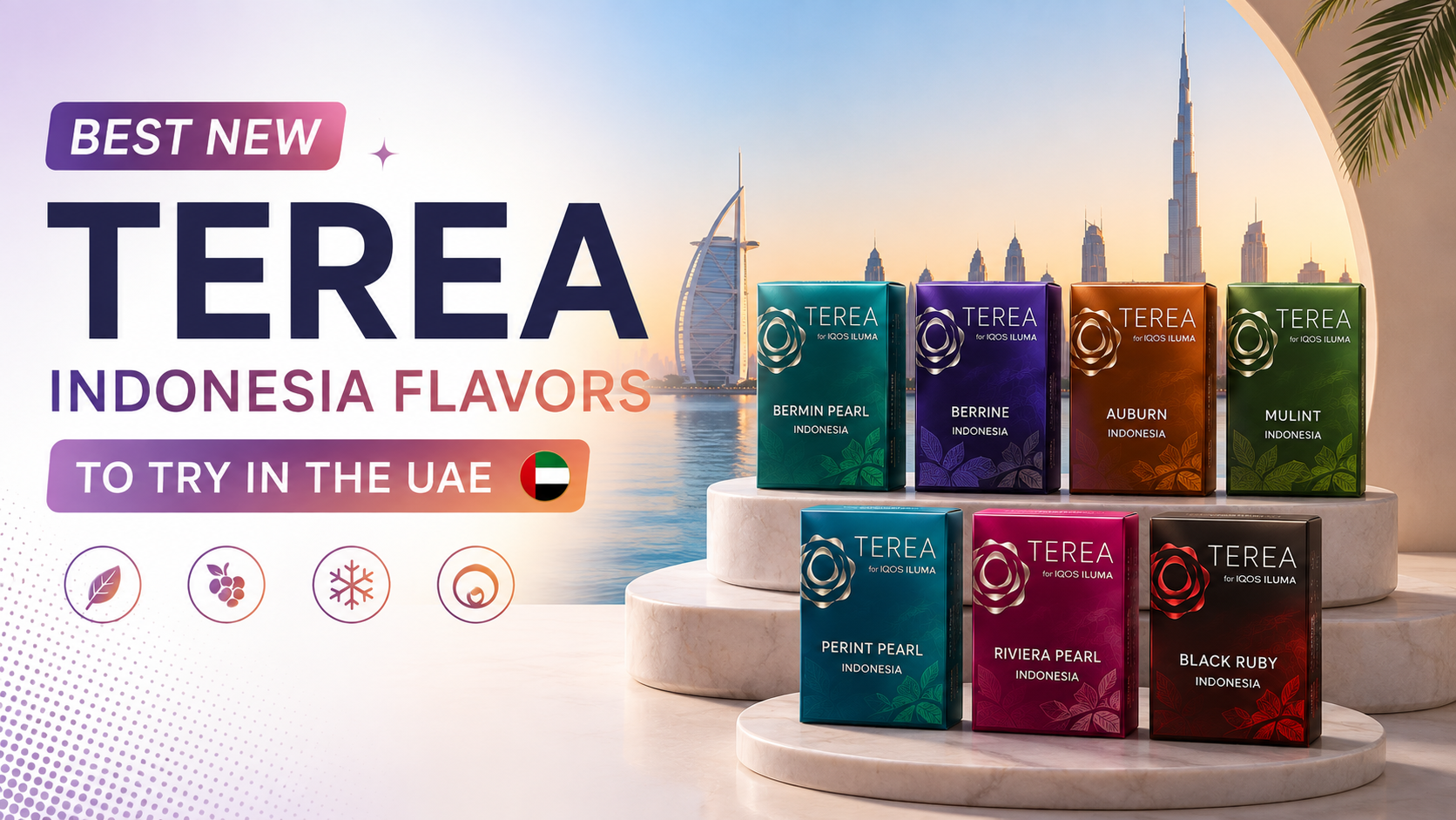 7 New TEREA Indonesia Flavors Ranked for UAE Users
