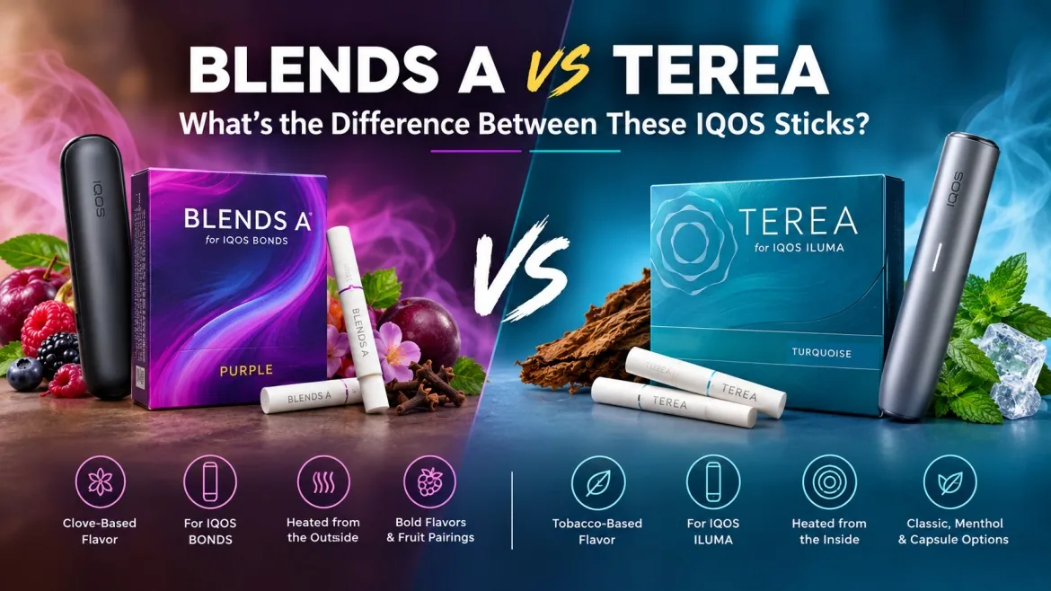 BLENDS A vs TEREA What's the Difference Between These IQOS Sticks
