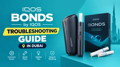 BONDS by IQOS Troubleshooting Guide in Dubai
